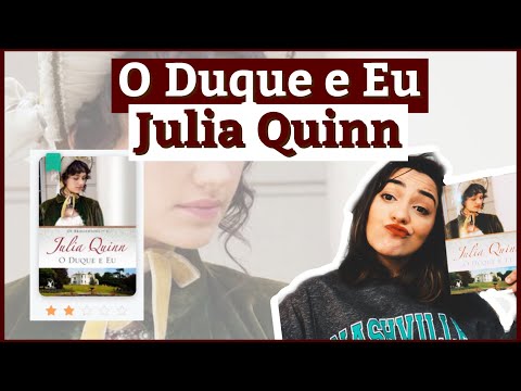 O duque e eu - Julia Quinn | RESENHA ?