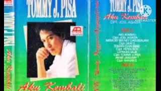 Download lagu Tommy J Pisa - Aku Kembali Full Album mp3