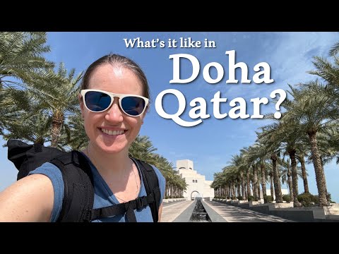 What to do with a 13 hour layover in Doha, Qatar