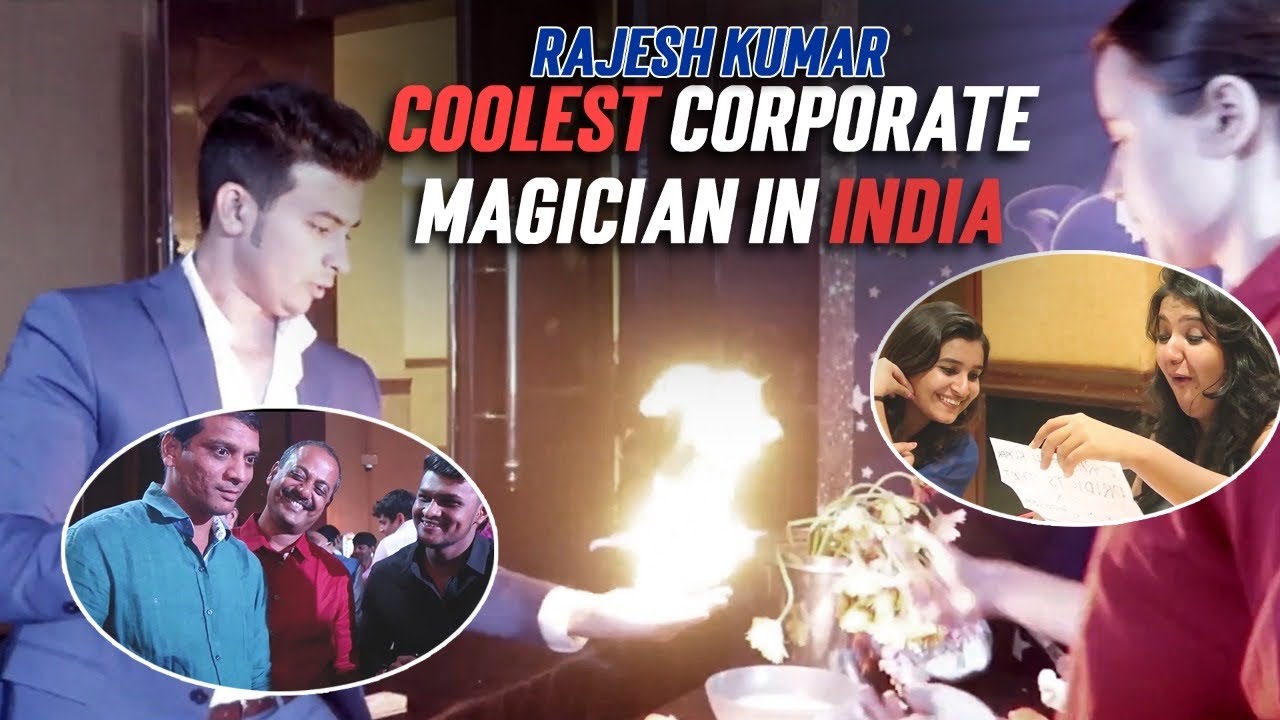 Rajesh Kumar coolest Corporate Magician in india