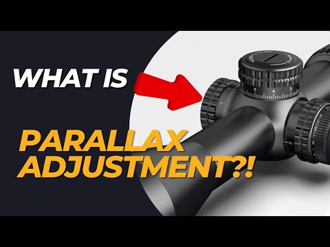 What is Parallax Adjustment on a Rifle Scope?
