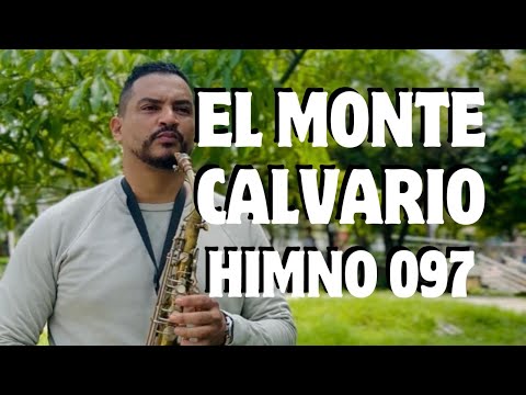 En el monte Calvario - Himno 097 | Saxofón instrumental