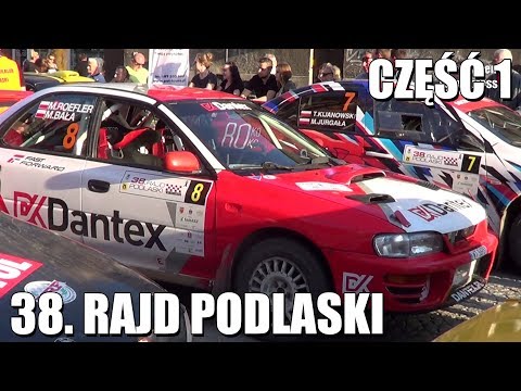 38. Rajd Podlaski - CZĘŚĆ 1: Meta i prezentacja aut - Białystok, 19.05.2019