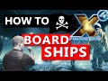 PIRATES! X4 Boarding Guide (Step by Step) - X4 Foundations How To Board A Ship - Captain Collins