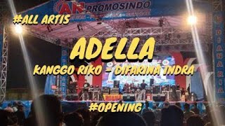 Download lagu Kanggo Riko - Opening Adella Live Alun-alun Kidul [AlKid] Surakarta [Solo] All Artis Adella mp3