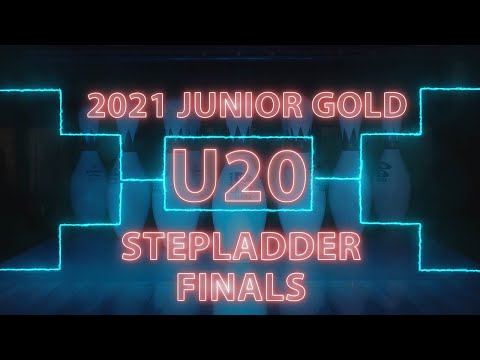2021 Junior Gold U20 Stepladder Finals (Both Divisions)