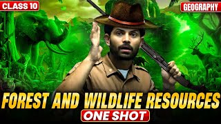 Forest and Wildlife Resources | New One Shot | CBSE Class 10 Geography 2024-25