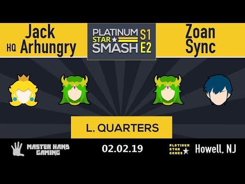 Platinum Star Smash S1:E2 - Jack + HQ Arhungry vs Zoan + Sync - L Quarterfinals