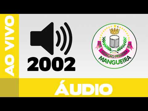 Mangueira 2002 | Samba ao vivo no desfile oficial #ApoteoseRetrô