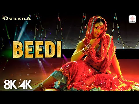 Beedi - 8K/4K Music Video | Bipasha B | Saif AK | Vivek | Sunidhi C | Sukhwinder | Vishal B | Omkara