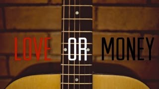 Kristian Bush: &quot;Love or Money&quot; [Official Lyric Video]