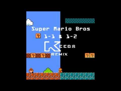 Super Mario Bros 1-1 & 1-2 (Keebs Remix)