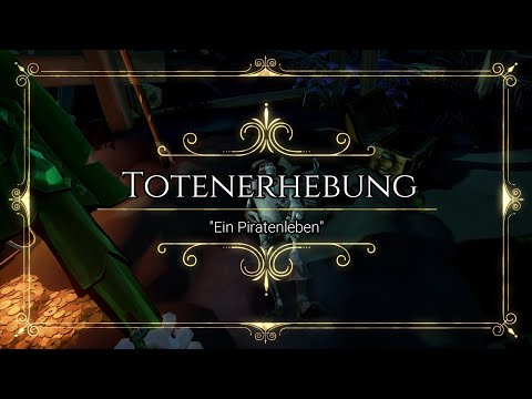 SoT: Ein Piratenleben "Totenerhebung" Guide
