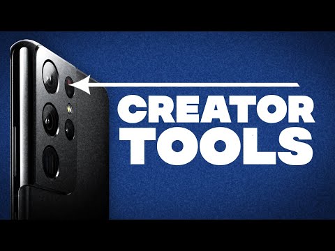 Samsung S21 Ultra: Tools for Creators