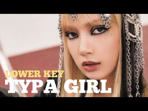 [KARAOKE] Typa Girl - BLACKPINK (Lower Key) | Forever YOUNG