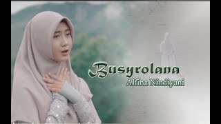 Download lagu Alfina Nindiyani - Busyrolana (Lirik) ngk kalah Merdu dengan Sholawat VERSI lagu Nissa Sabyan mp3 Download lagu Alfina Nindiyani - Busyrolana (Lirik) ngk kalah Merdu dengan Sholawat VERSI lagu Nissa Sabyan mp3