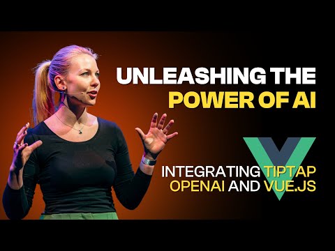 Vanessa Otto - Unleashing the power of AI: Integrating Tiptap OpenAI and Vue.js