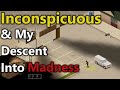 Inconspicuous Made Me Go Crazy