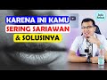 PENYEBAB MUNCULNYA SARIAWAN DAN CARA MENGATASINYA DOKTER SADDAM ISMAIL