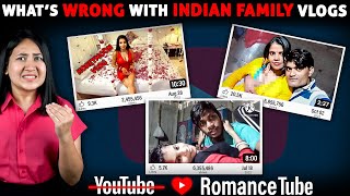 What's Wrong With Indian Family VLOGS??