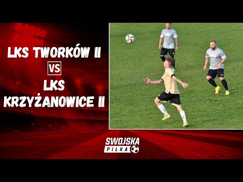 C KLASA: LKS TWORKÓW II - LKS KRZYŻANOWICE II (SKRÓT MECZU)