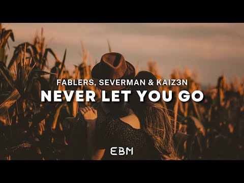 [𝗣𝗿𝗼𝗴𝗿𝗲𝘀𝘀𝗶𝘃𝗲 𝗛𝗼𝘂𝘀𝗲] Fablers, Severman & Kaiz3n - Never Let You Go (Extended Mix)