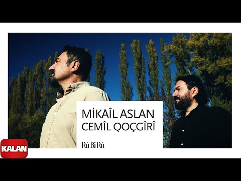 Mikaîl Aslan & Cemîl Qoçgîrî - Rû Bi Rû  I Rû Bi Rû ©2023 Kalan Müzik