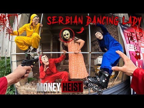 SERBIAN DANCING LADY vs MONEY HEIST ESCAPE IN REAL LIFE 15 | Parkour POV HORROR Movie Chase