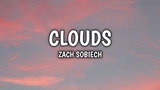 Clouds - Zach Sobiech (Lyrics)