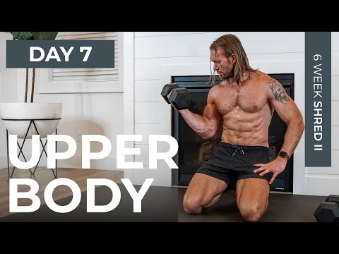 Day 7: 30 Min COMPLETE UPPER BODY Home Workout with Weights // 6WS2
