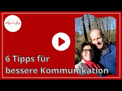 6 Tipps für bessere Kommunikation in deiner Beziehung