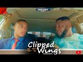 CLIPPED WINGS LATEST 2025 LGBTQ NIGERIAN FILM OYOKO PRECIOUS FAVOUR KALU PRINCE EMEKA UGO