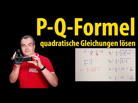 P-Q-Formel - quadratische Gleichungen lösen | Lehrerschmidt