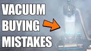 4 Vacuum Cleaner BUYING MISTAKES! - Upright Vacuum Buying Gu