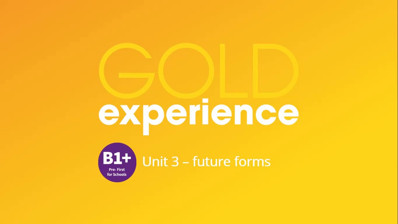 PET 2 - Unit 3 - Future Forms