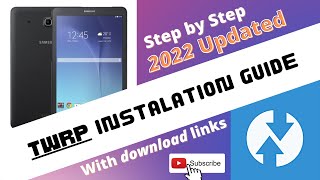 (2022) TWRP install guide - Samsung Galaxy tab E, SM-T561 install guide - LineageOS