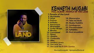 Download lagu Kenneth Mugabi | People Of The Land | Full Album mp3 Download lagu Kenneth Mugabi | People Of The Land | Full Album mp3