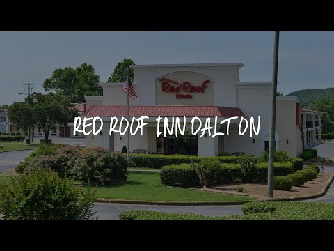 Red Roof Inn Dalton Review - Dalton , United States of America
