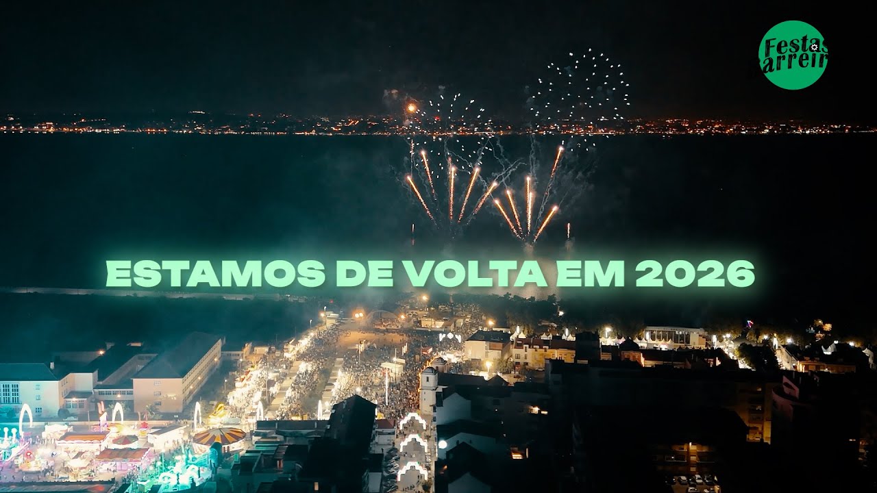 Festas do Barreiro 2025 | Até para o ano!