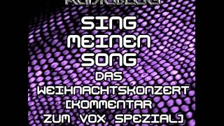 Sing meinen Song - Das Weihnachtskonzert [Kommentar zum Vox Spezial]