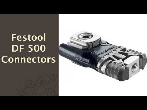 Festool DF500 Connectors