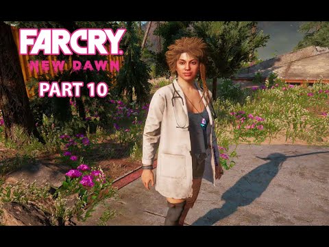 FAR CRY NEW DAWN | Walkthrough Gameplay Part 10  | PC