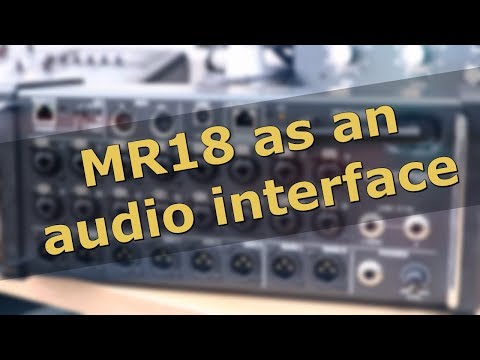 Setting up MR18 as an Audio Interface