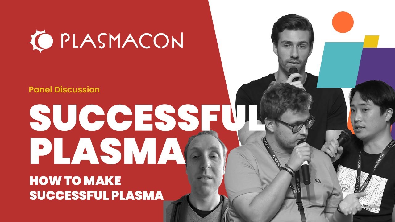 How to Make Successful Plasma: Full Panel Discussion at PlasmaCon 2024
