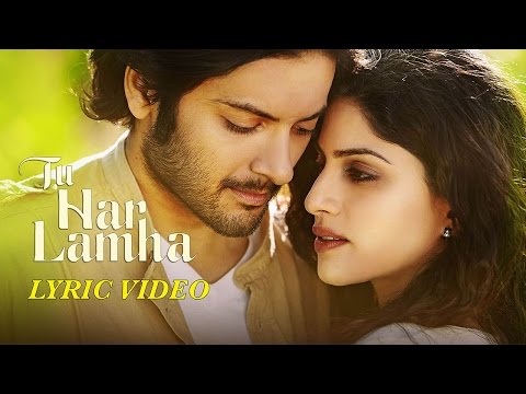 Tu Har Lamha (Lyrical) — watch video