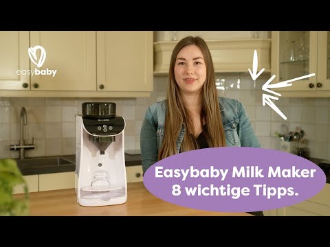 Easybaby MilkMaker - 8 wichtige Tipps!