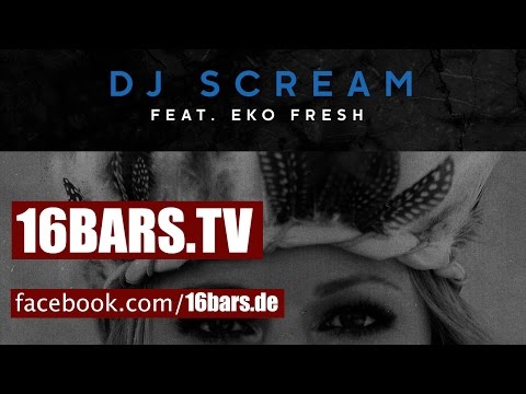 DJ Scream feat. Eko Fresh - Atemlos // Eskalier Remix (16BARS.TV)