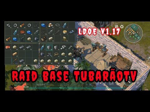 LDOE raid player TubarãoTV / TubaraoTV | Last Day on Earth