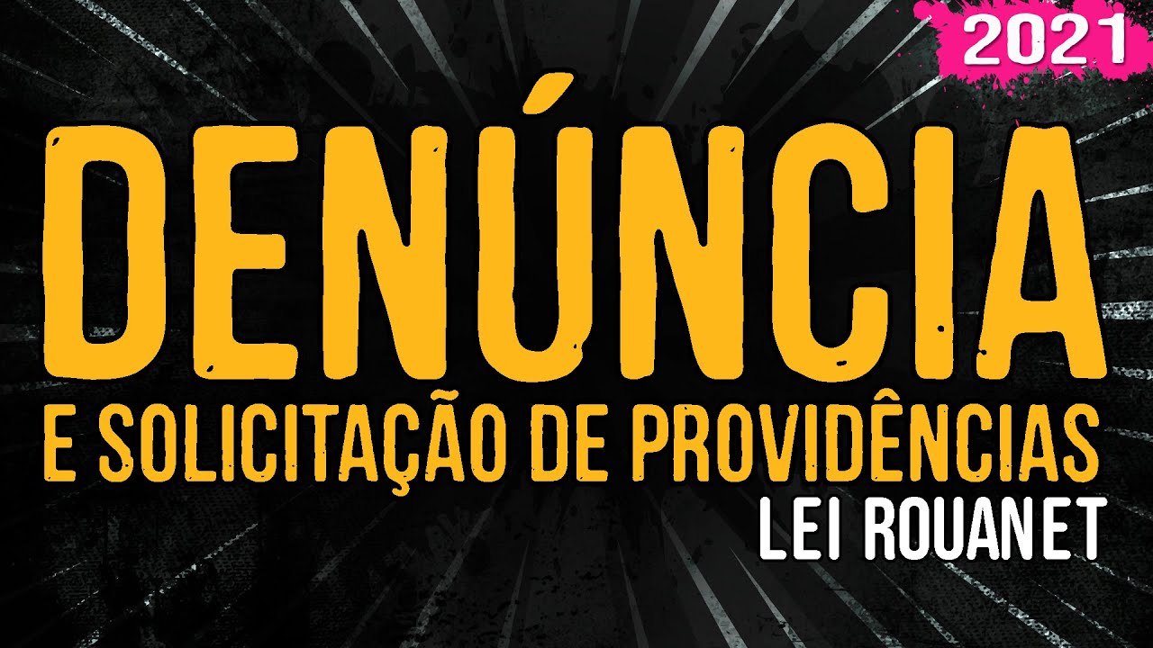 Denúncia e Solicitação de Providências – Lei Rouanet