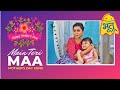 Main Teri Maa Song Bhootu New Version Mother S Day Song